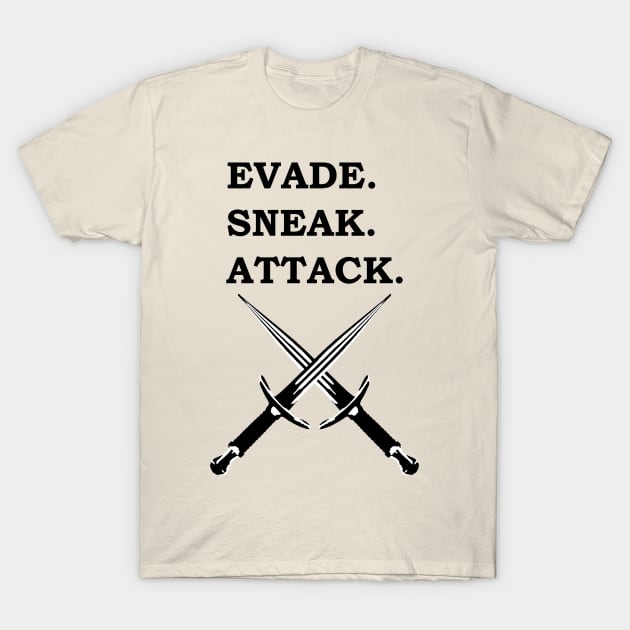 EVADE SNEAK ATTACK ROGUE 5E Meme RPG Class T-Shirt by rayrayray90